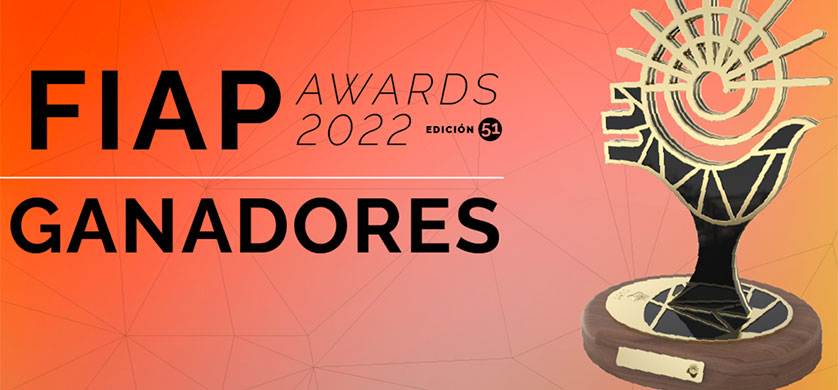 Todos los ganadores de FIAP 2022: Creatividad que hace historia
