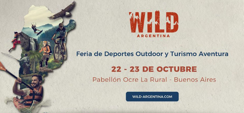 Llega la feria más grande de deportes outdoor y turismo aventura: Wild Argentina