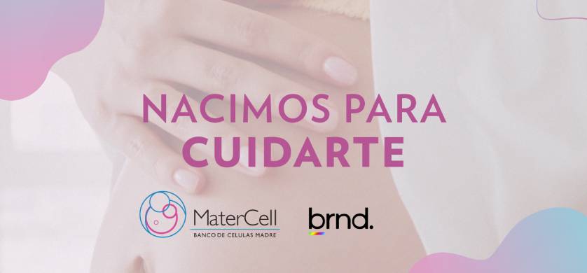 Brandformance y Matercell presentan la campaña "Nacimos para cuidarte"