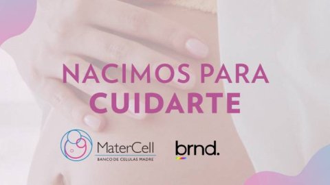 Brandformance y Matercell presentan la campaña "Nacimos para cuidarte"