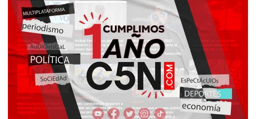 El portal de noticias C5N.com cumplió 1 año