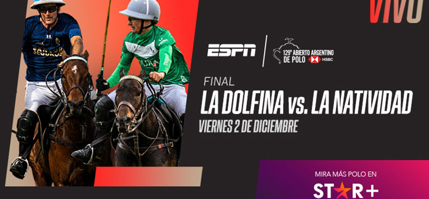 Star+ transmite en vivo las finales del Abierto Argentino de Polo