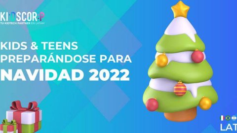 Navidad 2022: Cómo se preparan los kids & teens