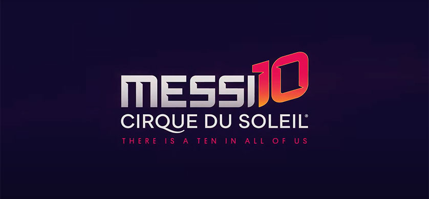 Messi10 by Cirque du Soleil confirma la fecha de estreno en Buenos Aires
