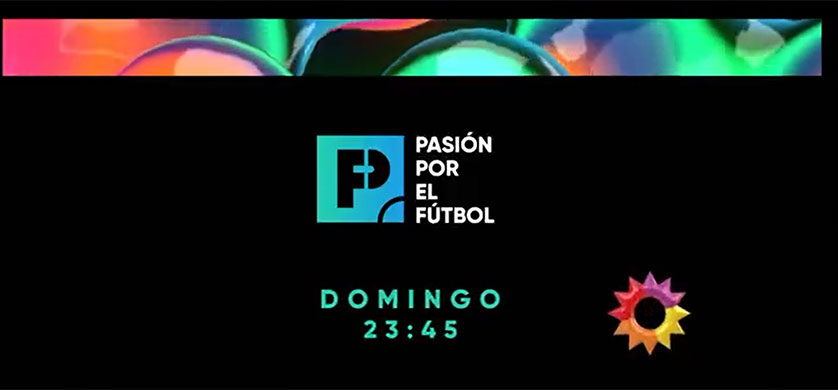 Este domingo vuelve ''Pasión por el Fútbol''