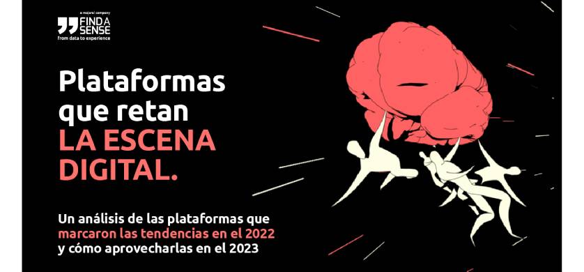 Findasense estudio a las “Plataformas que retan las escena digital”