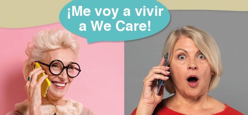 “La libertad de elegir dónde envejecer”, la nueva campaña del Grupo Conseil para We Care
