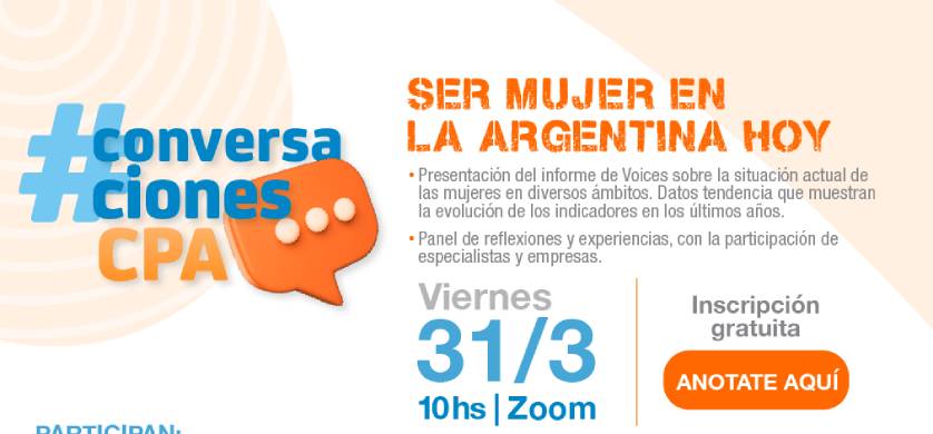 El CPA y Voices! organizan el encuentro virtual “Ser Mujer en la Argentina hoy”