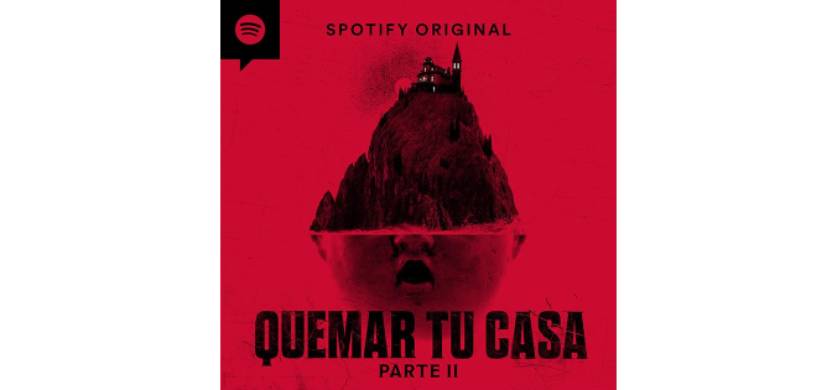 Ya está disponible en Spotify la segunda temporada del podcast de terror “Quemar Tu Casa”