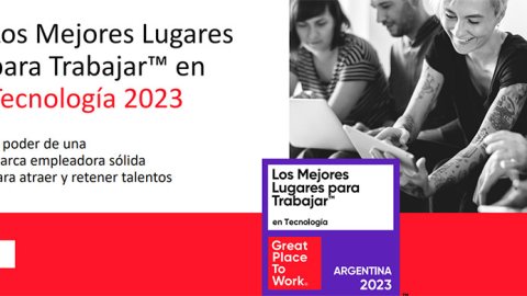 Great Place To Work: cuáles son las mejores empresas de tecnología para trabajar en Argentina