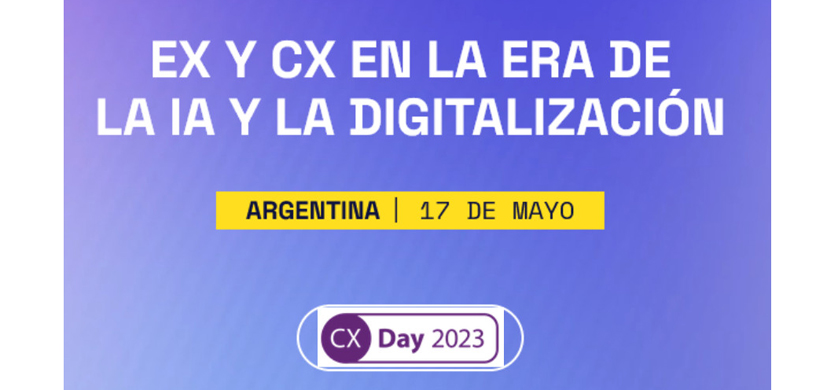CX Day Argentina 2023 llega con foco la IA y la digitalización