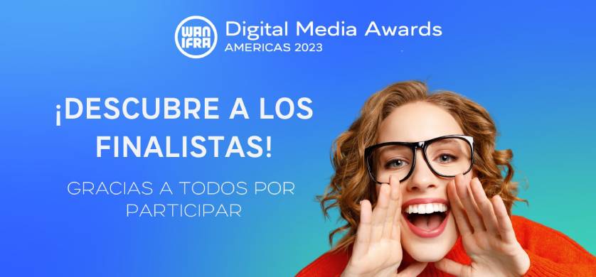 Todos los finalistas de los Premios Digital Media Américas 2023