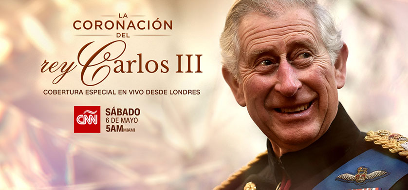 CNN presentará cobertura especial en vivo de la coronación del Rey Carlos III