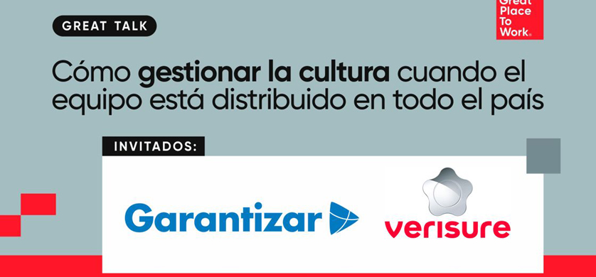 Great Place to Work: cómo gestionar la cultura cuando el equipo está distribuido en todo el país