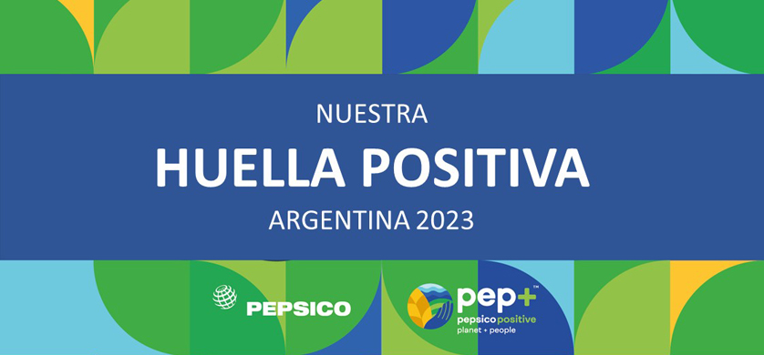 PepsiCo presenta su Anuario "Huella Positiva", las iniciativas de Ciudadanía Corporativa y Sustentabilidad
