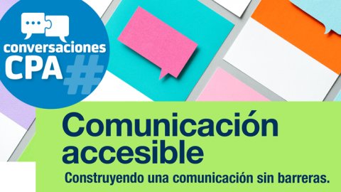 El CPA y Libertate realizarán dos encuentros virtuales sobre comunicación accesible