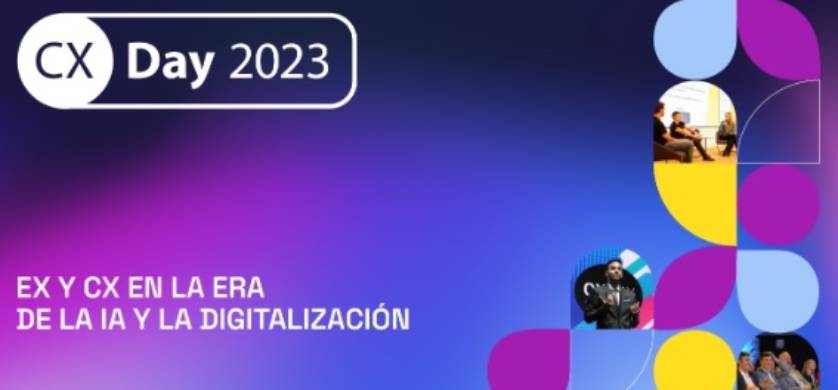 El CX Day México 2023 tendrá como eje temático el EX y CX en la era de la IA y la digitalización