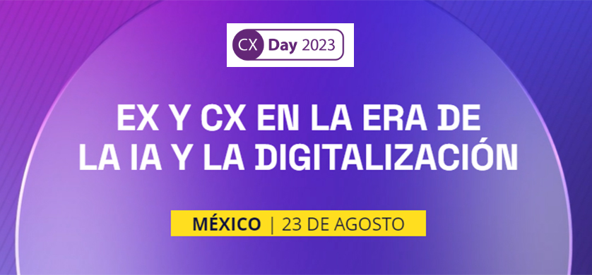 Se viene el CX Day México 2023
