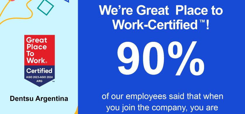 Dentsu Argentina obtuvo la Certificación de Great Place to Work