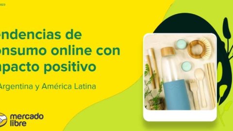 Mercado Libre: El consumo online de productos con impacto positivo creció 20% el último año