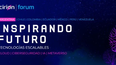 Cirion Forum: llega a Argentina el encuentro más relevante de tecnología y negocios