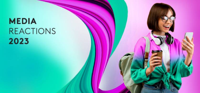 Kantar Media Reactions 2023: una guía para entender a los medios