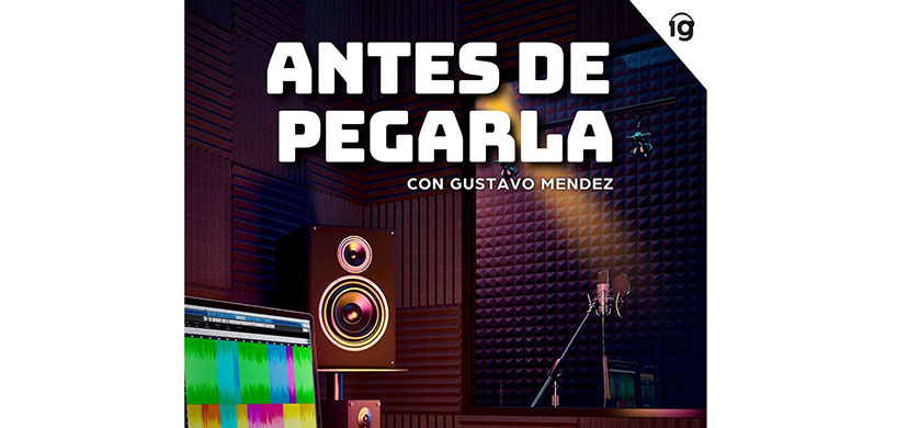 Se estrena el segundo episodio del podcast “Antes de pegarla”