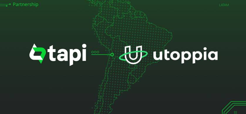 Tapi y Utoppia se unen para brindar una experiencia de pago única Latinoamérica