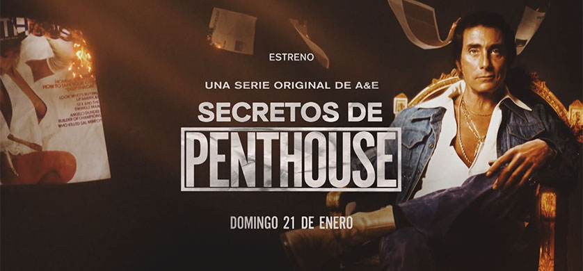 A&E estrena la miniserie “Secretos de Penthouse”