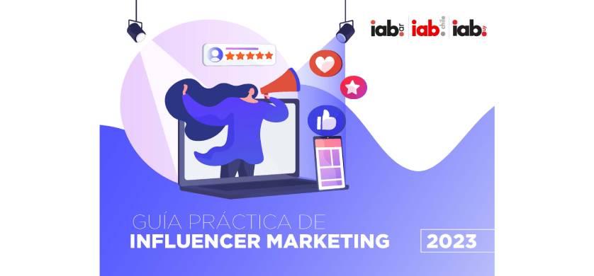 El IAB de Argentina presenta la Guía de Influencer Marketing