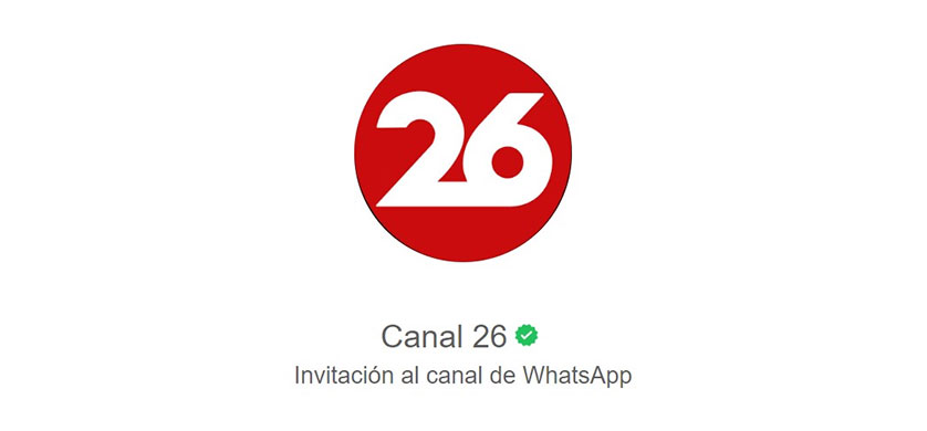 Canal 26 abre nuevo canal de WhatsApp
