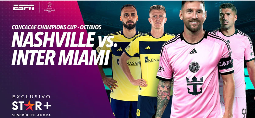 ESPN trae el debut de Messi y Suárez en la Concacaf Champions Cup a STAR+