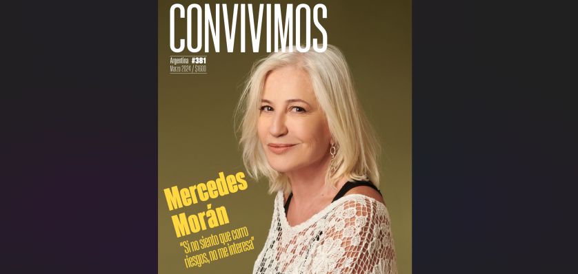 Mercedes Morán es la tapa de Convivimos de marzo
