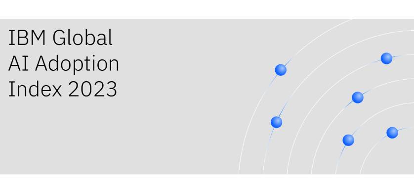 IBM AI Adoption Index: Empresas de Latinoamérica aceleraron el uso de Inteligencia Artificial en 67%