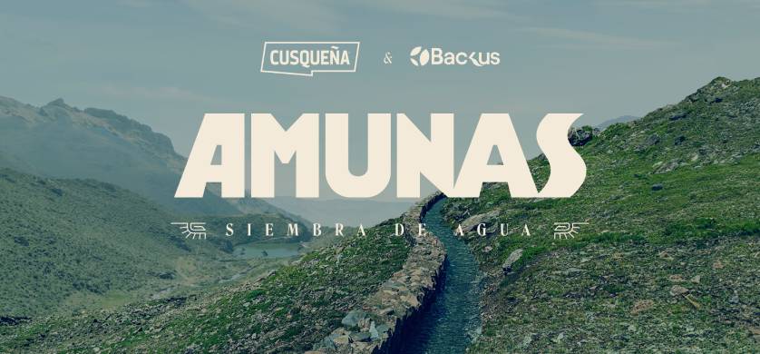 "Amunas, siembra de agua", la nueva campaña de cerveza Cusqueña y Publicis Perú