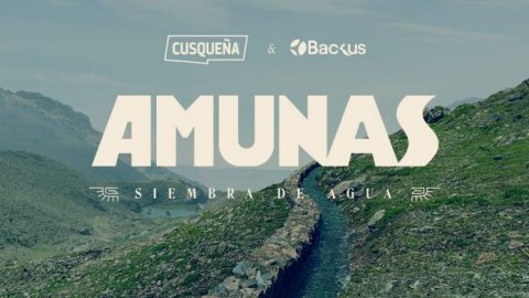 "Amunas, siembra de agua", la nueva campaña de cerveza Cusqueña y Publicis Perú