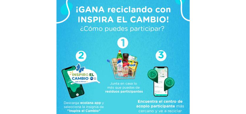 México: Walmart, P&G y Nestlé lanzan la iniciativa "Inspira el cambio" para fomentar el cuidado del planeta a través del reciclaje