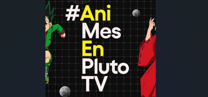 PLUTO TV presenta el ANI-MES, las mejores series para fanáticos del anime