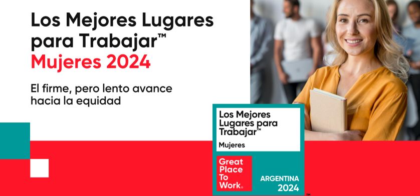 Great Place to Work: las 50 mejores empresas para trabajar para las mujeres en Argentina