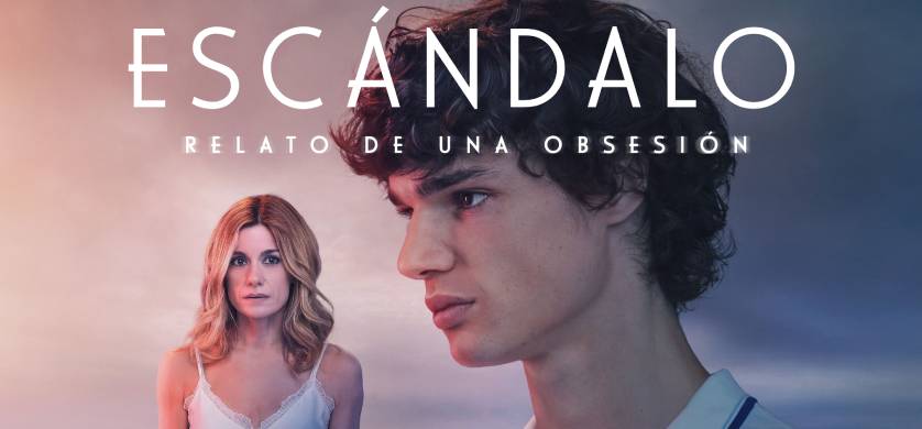 Llega a Flow “Escándalo, relato de una obsesión”