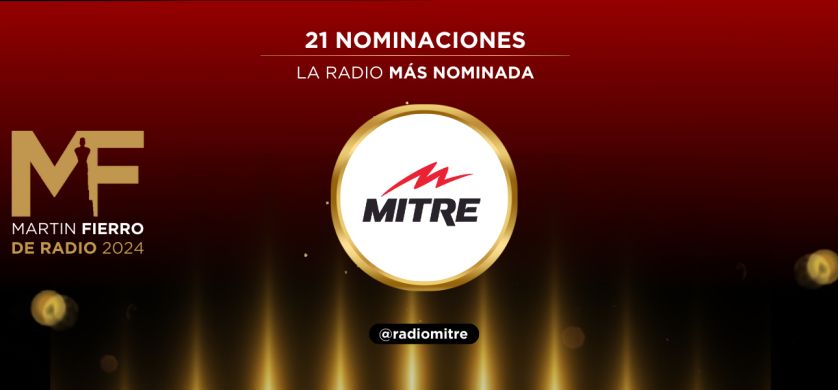 Radio Mitre brilla en las nominaciones a los Martín Fierro de Radio 2024