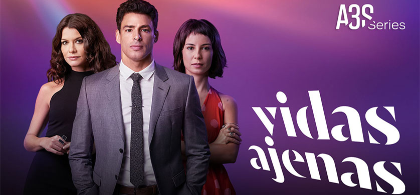 ATRESERIES estrena, en los grandes mercados de Latinoamérica y en EE. UU., la serie brasileña ‘Vidas ajenas’