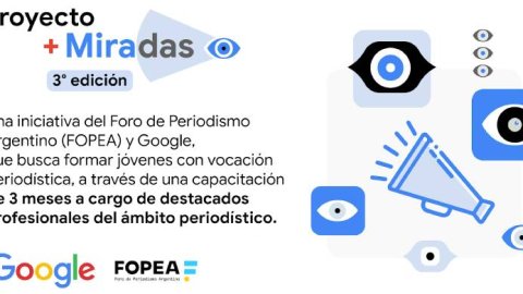 Google y FOPEA realizarán la tercera edición del programa de inclusión periodística para jóvenes de barrios populares