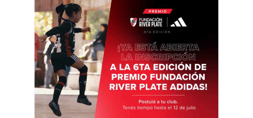 Se extiende la inscripción de Premio Fundación River Plate y adidas
