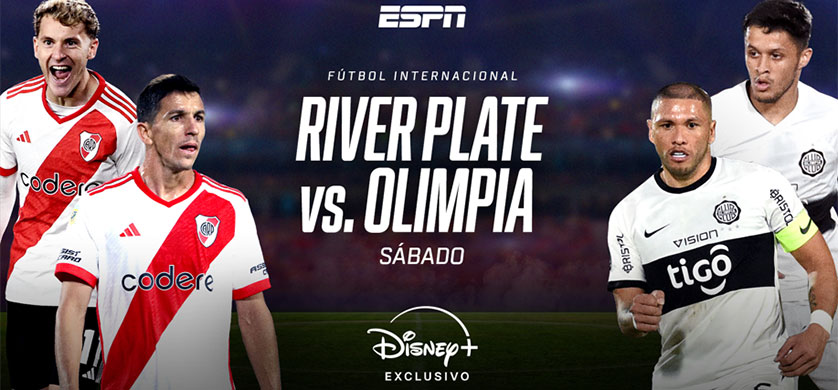ESPN trae a DISNEY+ el amistoso internacional entre River y Olimpia
