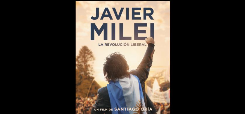 "Javier Milei: La Revolución Liberal" llega a Amazon Prime Video