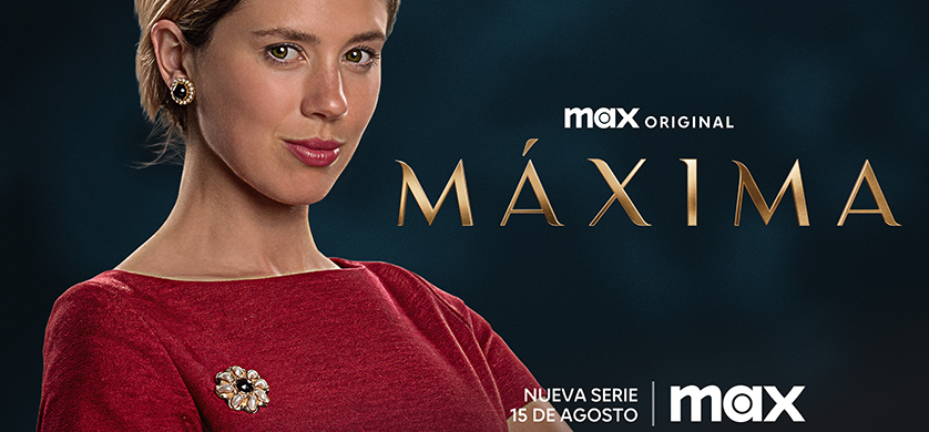 Máxima ya tiene fecha de estreno en MAX