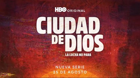 Max lanzó el trailer oficial de la nueva serie ¨Ciudad de Dios: La lucha no para¨