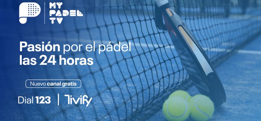 Tivify incorpora My Padel TV, un nuevo canal gratis para los fans del pádel