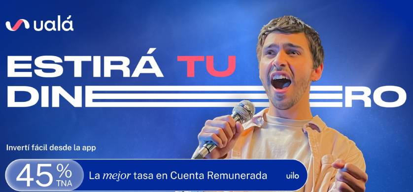 Ualá y Grinto presentan las nueva campaña “Estirá tu dinero”